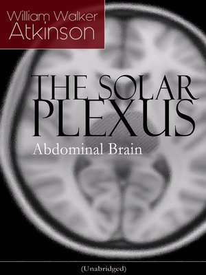 cover image of THE SOLAR PLEXUS--Abdominal Brain